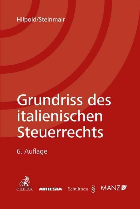 Grundriss des italienischen Steuerrechts - Walter Steinmair Peter Hilpold Kartoniert (TB)