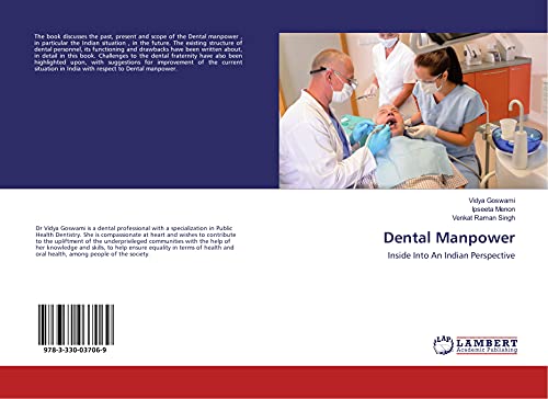 Dental Manpower: Inside Into An Indian Perspective