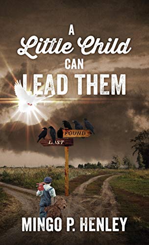 A Little Child Can Lead Them