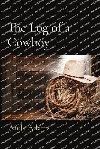 The Log of a Cowboy