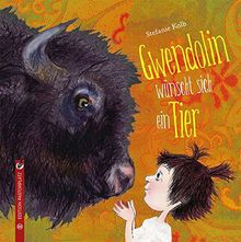 Gwendolin wünscht sich ein Tier von Kolb, Stefanie  | Buch | Zustand sehr gut