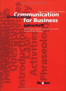 Communication for Business, Short Course, Lehrerheft: Kurzlehrgang englische Handelskorrespondenz und Bürokommunikation