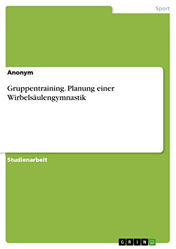 Gruppentraining. Planung einer Wirbelsäulengymnastik