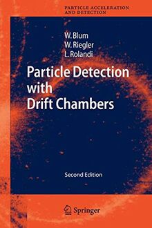 Particle Detection with Drift Chambers (Particle Acceleration and Detection)