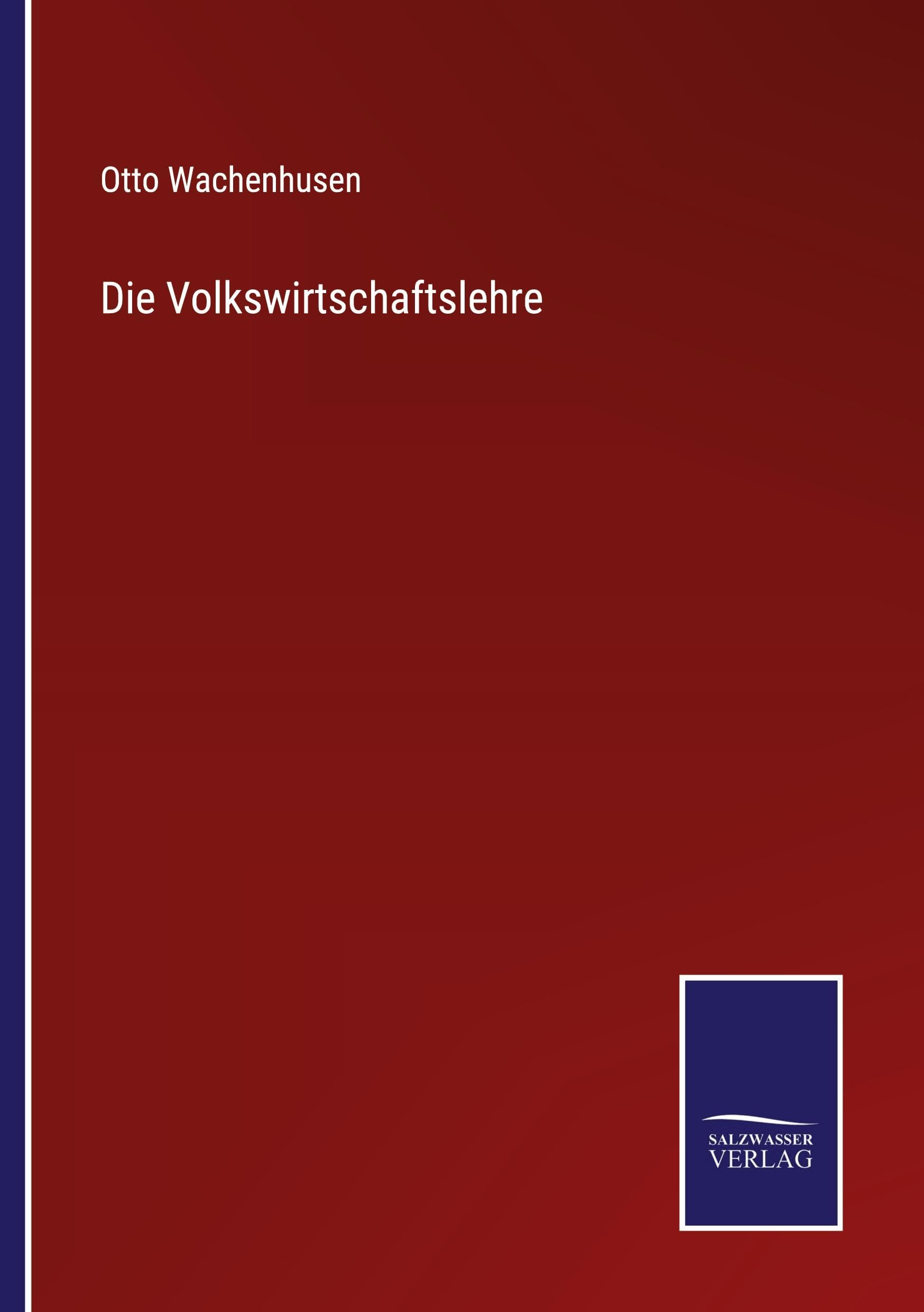 Die Volkswirtschaftslehre