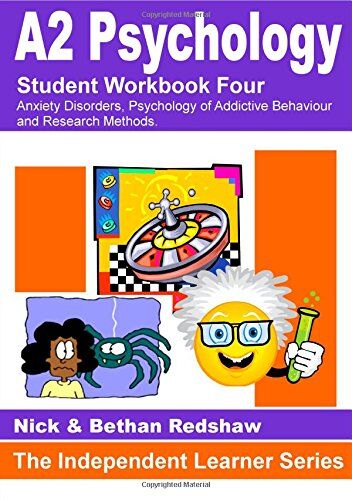 3.2 PSYA4 Workbook - Anxiety Disorder, Addictive Behaviour, & Research Methods
