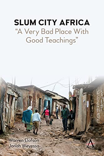 Slum City Africa: A Very Bad Place with Good Teachings