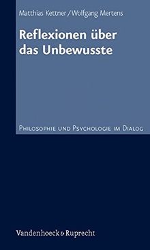 Philosophie Und Psychologie Im Dialog: Reflexionen über das Unbewusste