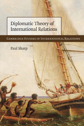 Diplomatic Theory of International Relations (Cambridge Studies in International Relations, Band 111)
