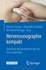 Nervensonographie kompakt: Anatomie der peripheren Nerven mit Landmarks