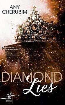 Diamond Lies: New Adult Romance (Gilded Cage, Band 1)