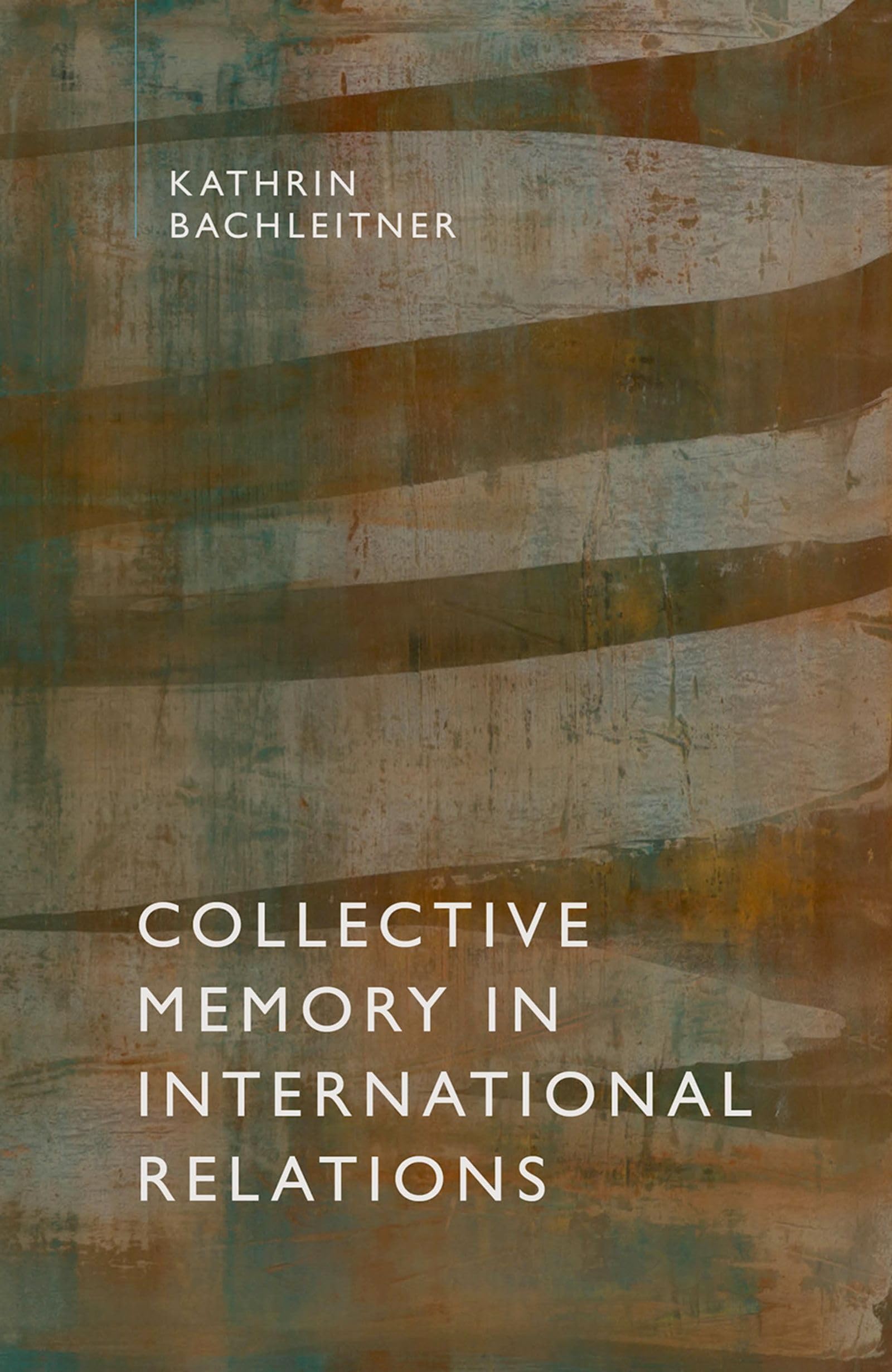 COLLECTIVE MEMORY IN INTERN RELATIONS C