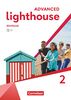 Lighthouse - Advanced Edition - Band 2: 6. Schuljahr: Workbook - Mit Audios, Erklärfilmen und Lösungen
