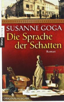 Die Sprache der Schatten: Roman