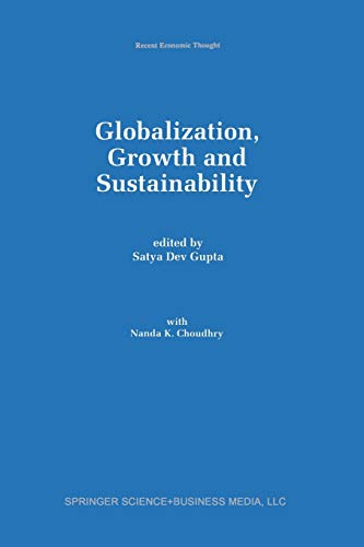 Globalization, Growth and Sustainability (Recent Economic Thought, 58, Band 58)