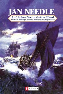 Auf hoher See in Gottes Hand: William Bentleys zweite Chance in der Royal Navy