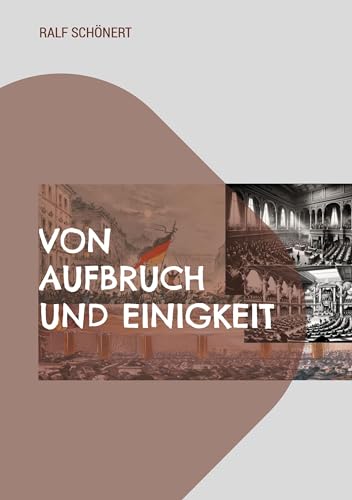 Von Aufbruch und Einigkeit: Deutschland zwischen 1848 und 1871