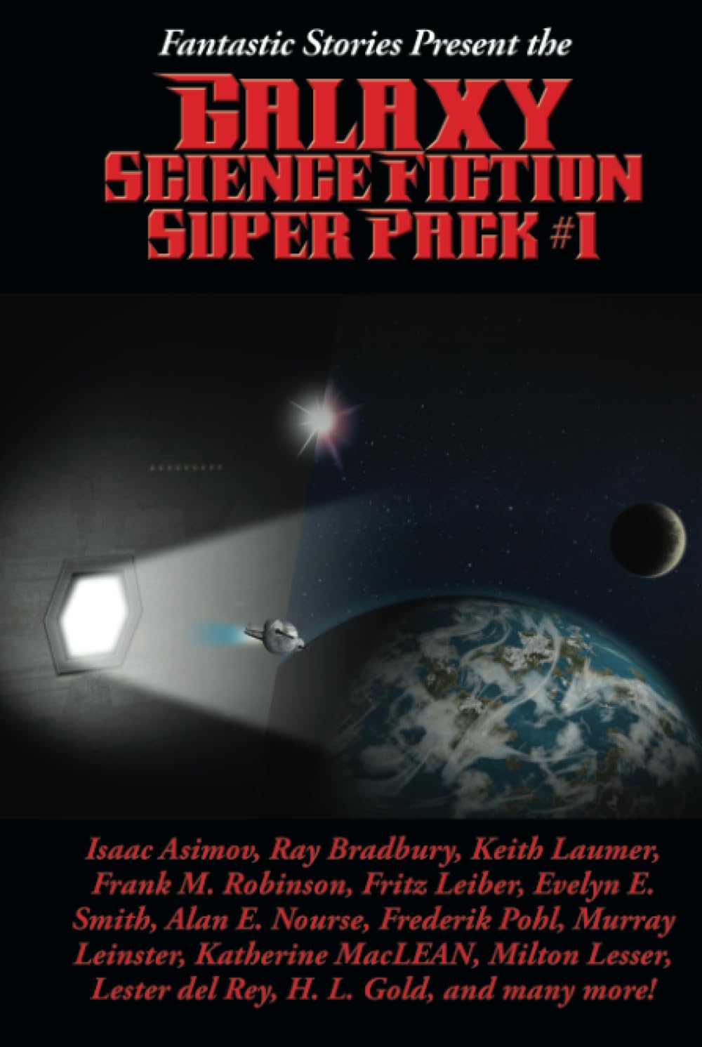 Fantastic Stories Present the Galaxy Science Fiction Super Pack #1 (Positronic Super Pack, Band 19)