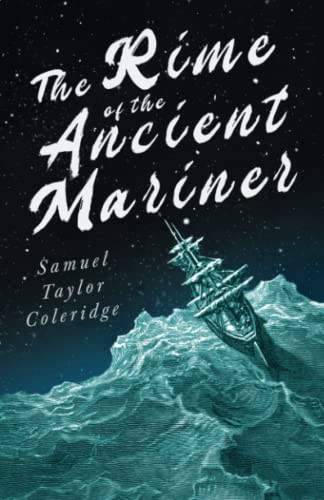 The Rime of the Ancient Mariner: With Introductory Excerpts by Mary E. Litchfield & Edward Everett Hale
