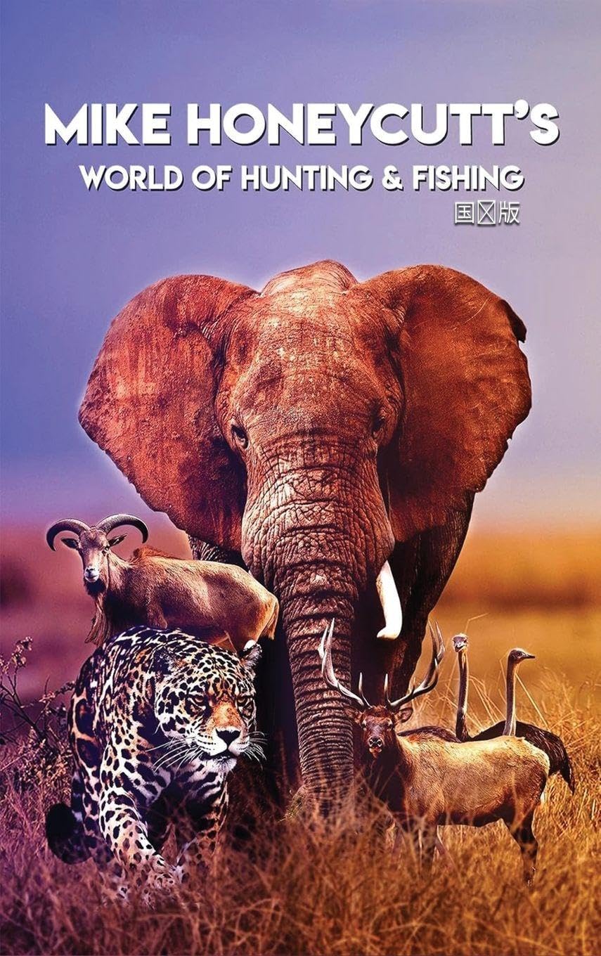 Mike Honeycutt's World of Hunting and Fishing (Mandarin Version)