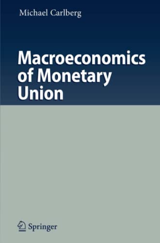 Macroeconomics of Monetary Union