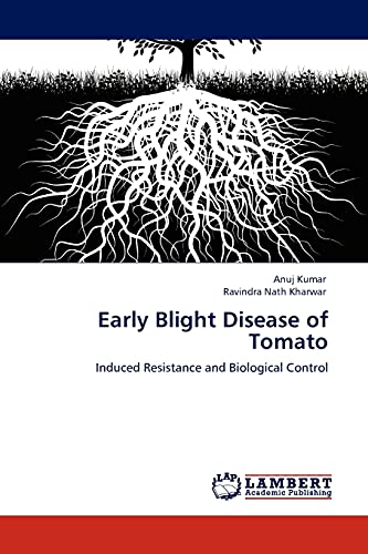 Early Blight Disease of Tomato: Induced Resistance and Biological Control