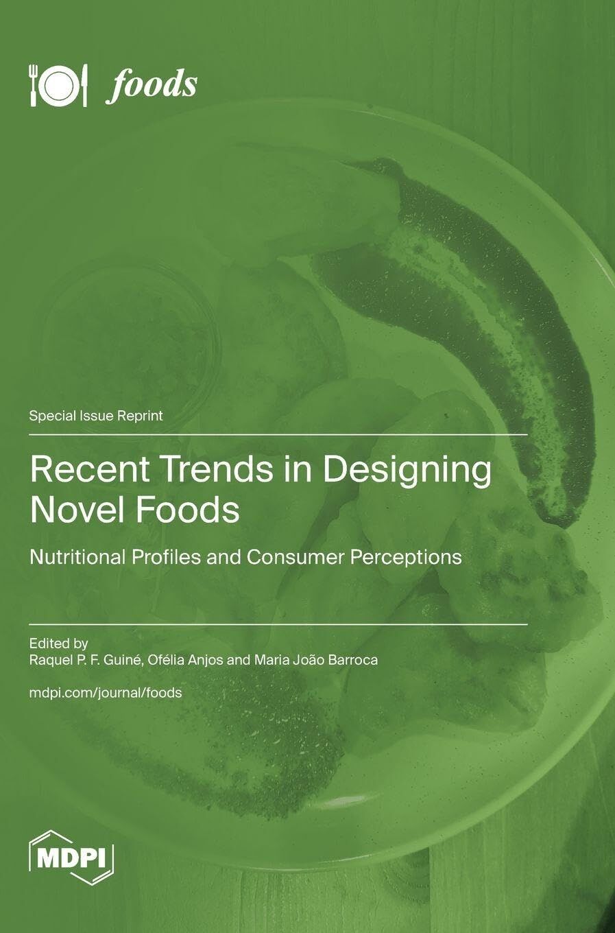 Recent Trends in Designing Novel Foods