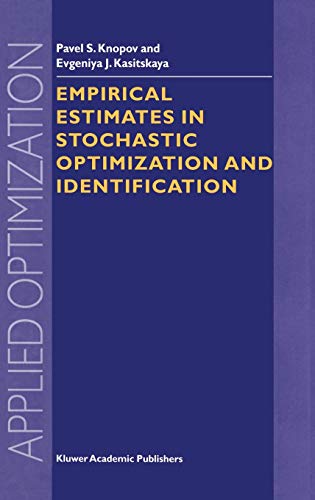 Empirical Estimates in Stochastic Optimization and Identification (Applied Optimization, 71, Band 71)