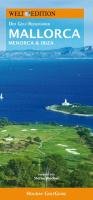 WELT EDITION Holiday GolfGuide Mallorca: Der Golf-Reiseführer zu den Golfplätzen auf Mallorca sowie Menorca und Ibiza