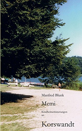 Memi: Kindheitserinnerungen an Korswandt