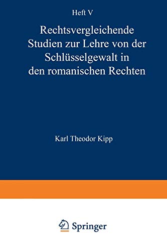 Rechtsvergleichende Studien zur Lehre von der Schlüsselgewalt in den Romanischen Rechten
