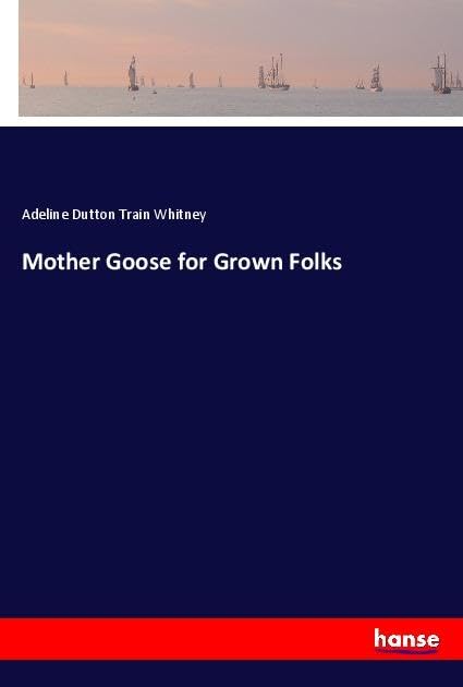 Mother Goose for Grown Folks: DE