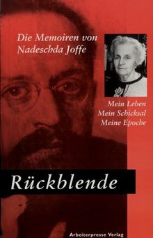 Rückblende. Mein Leben. Mein Schicksal. Meine Epoche