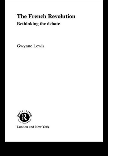 The French Revolution: Rethinking the Debate (Historical Connections)
