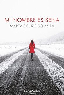 Mi nombre es Sena (HARPERCOLLINS, Band 903)