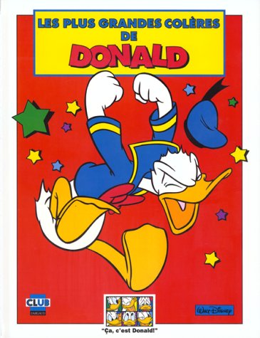 Les grandes colères de Donald