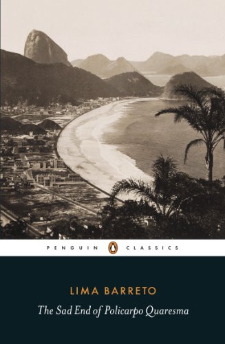 The Sad End of Policarpo Quaresma (Penguin Modern Classics)