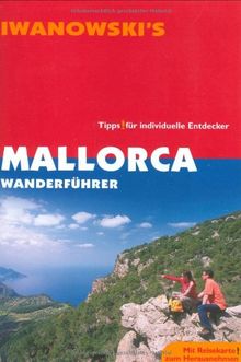 Mallorca Wanderführer. Tipps für individuelle Entdecker