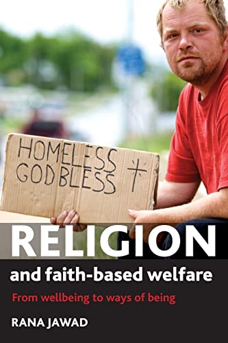 Religion and faith-based welfare: From Wellbeing to Ways of Being