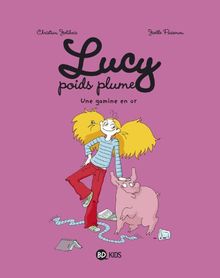 Lucy poids plume. Vol. 1. Un amour de tornade