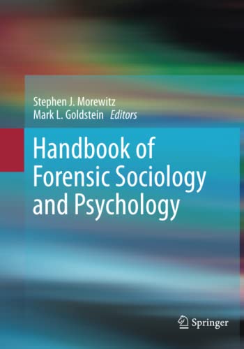 Handbook of Forensic Sociology and Psychology