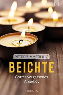 Beichte: Gottes vergessenes Angebot