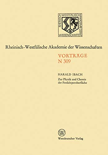 Natur-, Ingenieur- und Wirtschaftswissenschaften: Vorträge · N 309 (Rheinisch-Westfälische Akademie der Wissenschaften, 309, Band 309)
