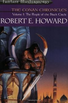 Conan Chronicles: People of the Black Circle Vol 1 (Fantasy Masterworks)