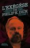 L'Exégèse de Philip K. Dick : Volume 1