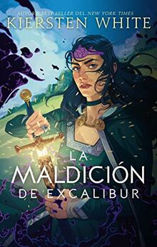 La maldición de Excalibur (#Fantasy)