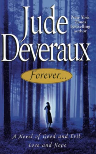 Forever...: A Novel of Good and Evil, Love and Hope
