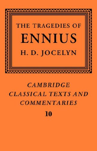 The Tragedies of Ennius: The Fragments (Cambridge Classical Texts and Commentaries, Band 10)