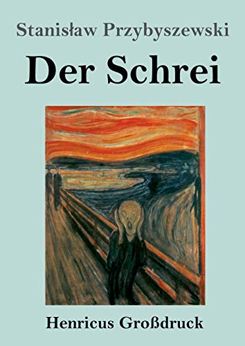 Der Schrei (Großdruck): Roman