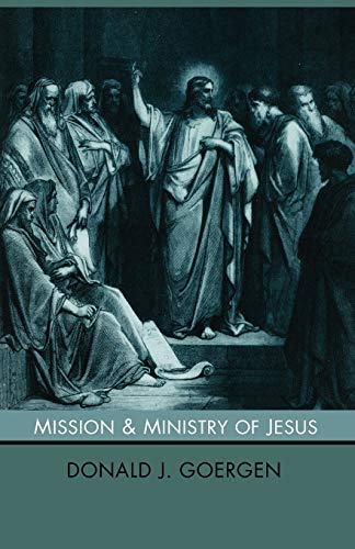 The Mission and Ministry of Jesus